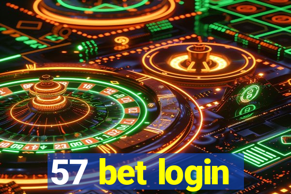 57 bet login